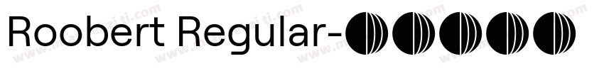 Roobert Regular字体转换